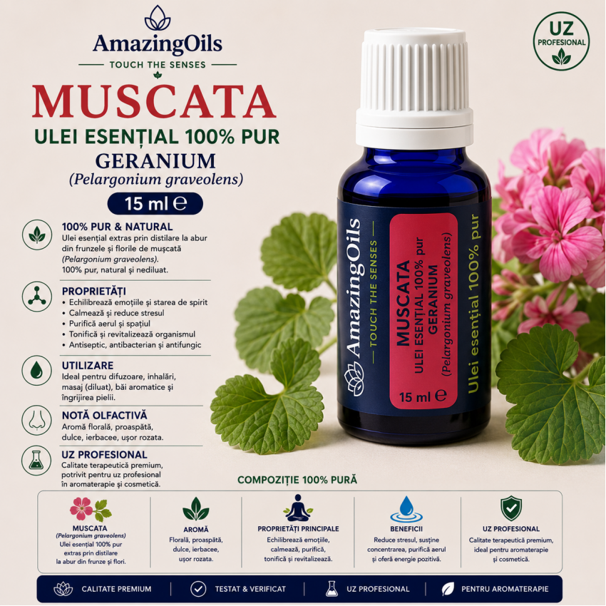 MUSCATA -Ulei esential 100% pur - GERANIUM  (Pelargonium graveolens )15ml